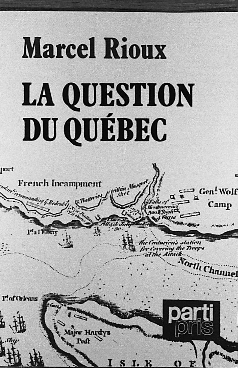 Couverture du livre de Marcel Rioux : «La question du Québéc»